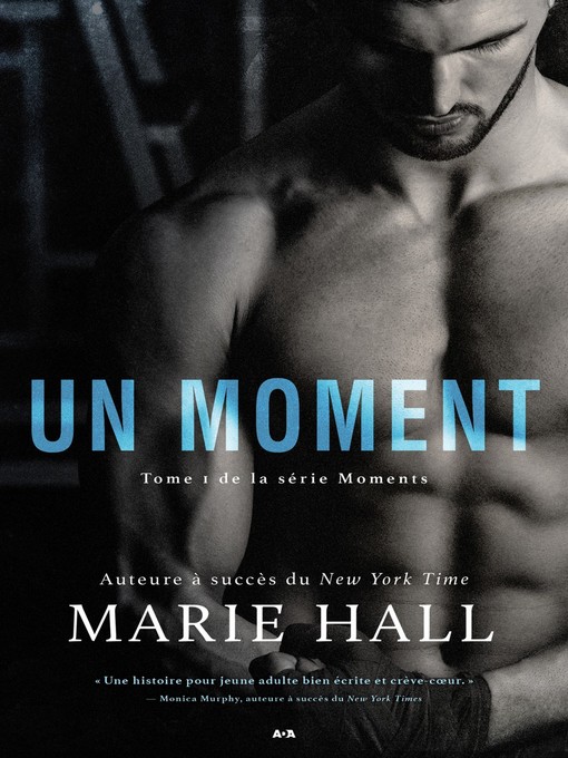 Title details for Un moment by Marie Hall - Available